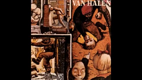 VAN HALEN - FAIR WARNING 1981 [FULL ALBUM] HD