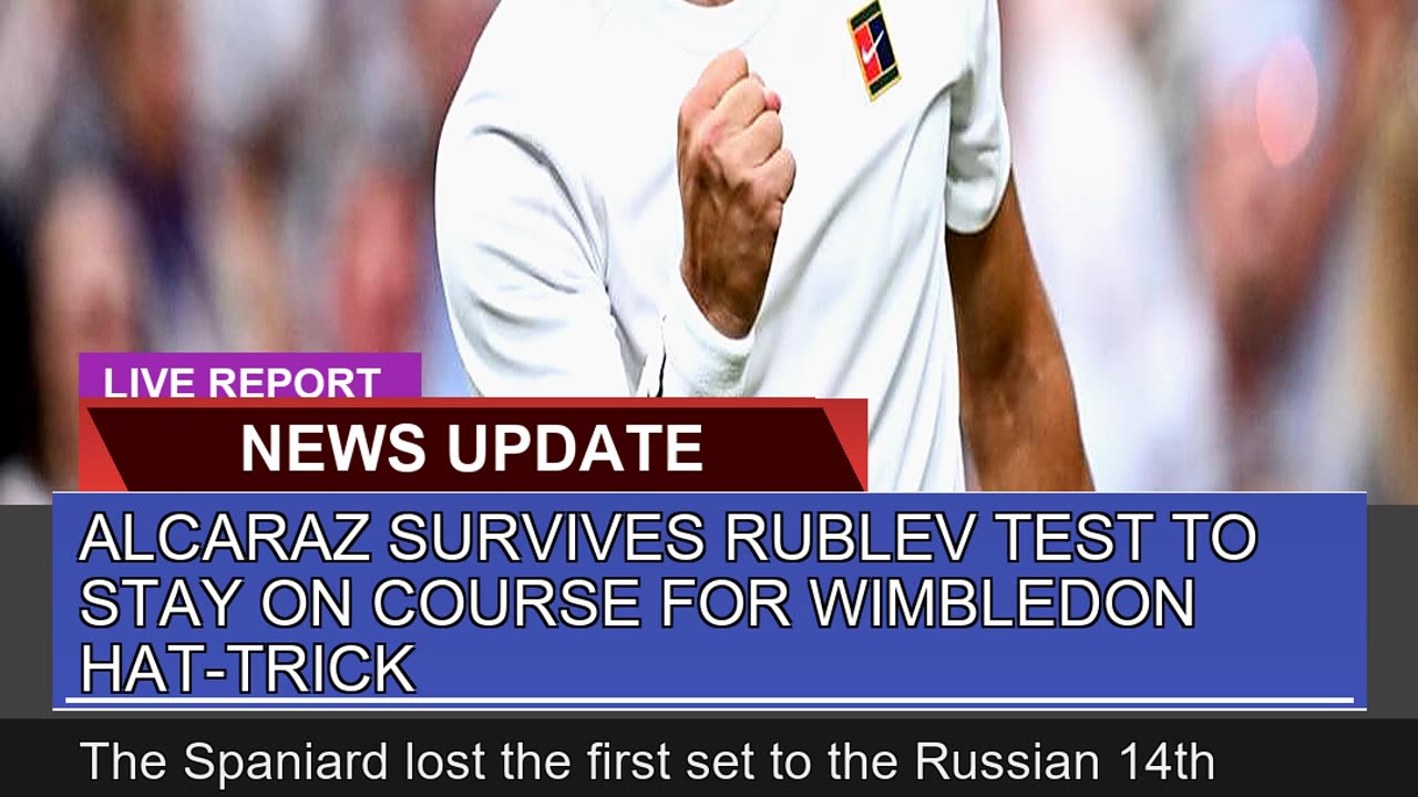 Alcaraz Survives Rublev Test to Stay on Course for