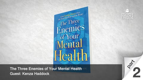 The Three Enemies of Your Mental Health - Part 2 with Guest Kenza Haddock