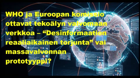 WHO ja Euroopan komissio ottavat tekoälyn valvomaan verkkoa