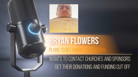 Bryan Flowers Targets Anti-Trafficking Charity, Plans Shutdown - May 2, 2023
