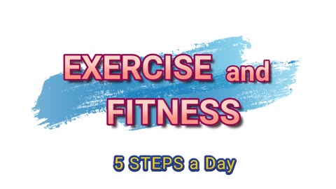 Exercise and Fitness Overview