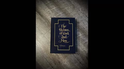 The Hymns of God and Men