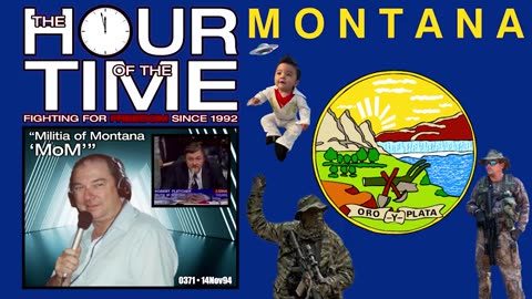 The HOUR of the TIME #0371 Militia of Montana 'MOM'
