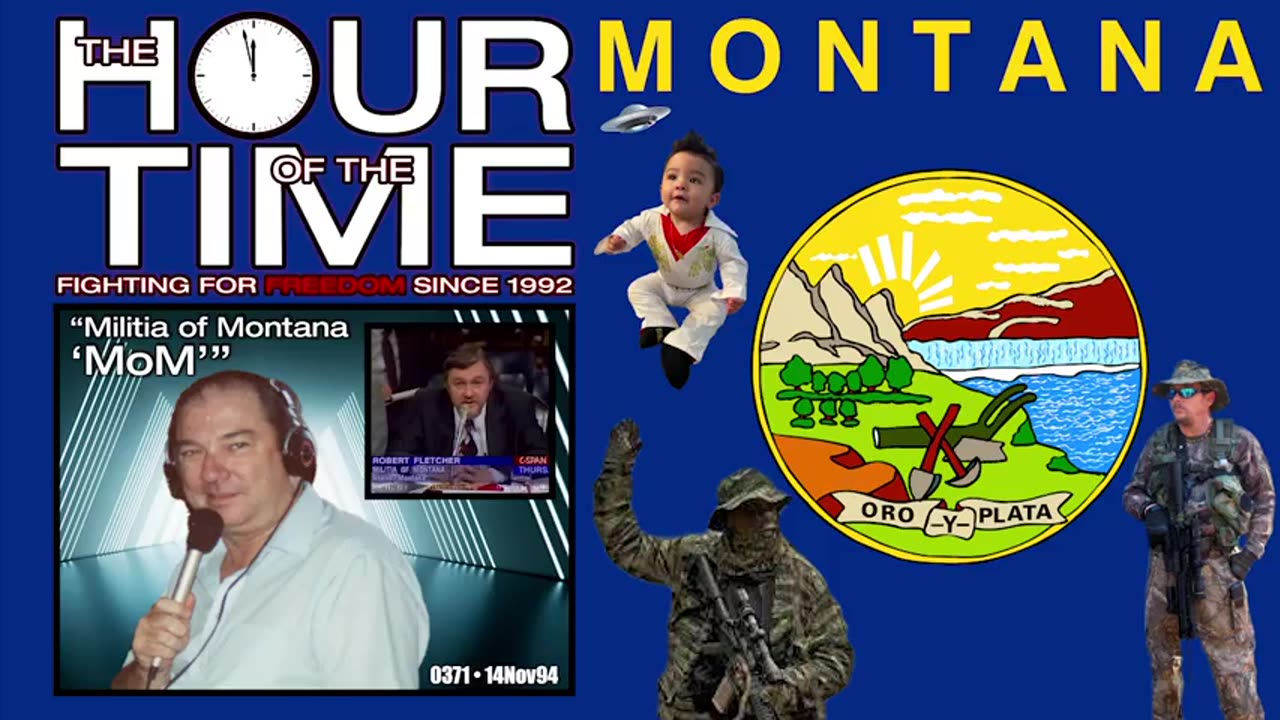 The HOUR of the TIME #0371 Militia of Montana 'MOM'