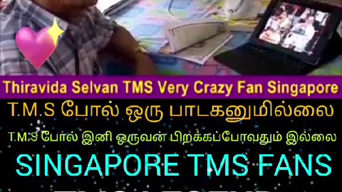 ONE SUN ONE TMS LEGEND M.THIRAVIDA SELVAN SINGAPORE TMS FANS