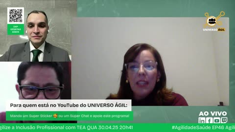 #AgilidadeSaúde EP46 Agilize a Inclusão Profissional com TEA QUA 30.04.25 20h41