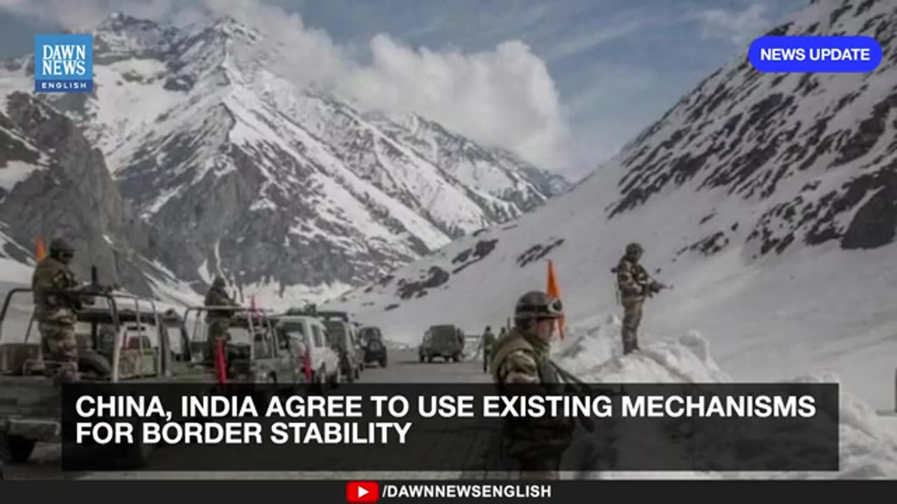 China, India agree to Use Existing Mechanisms for Border Stability