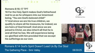 Romans 8:14 God's Spirit Doesn't Lead Us By Our Soul