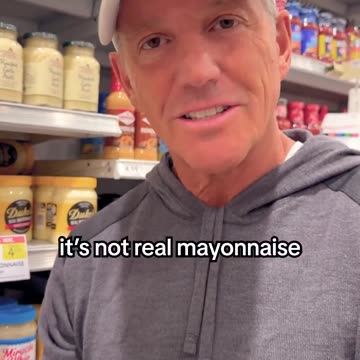 Dr. Daniel Pompa shows that ‘Real Mayonnaise’ in our grocery stores is no longer actually real...