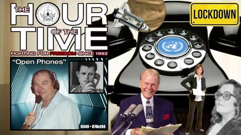 The HOUR of the TIME #0349 Open Phones