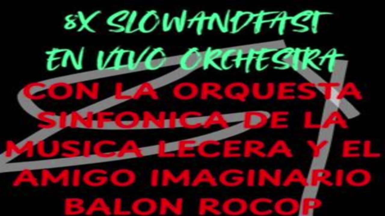 8x slowandfast, Balon Rocop - Cafpogo (Symphony Orchestra Live)