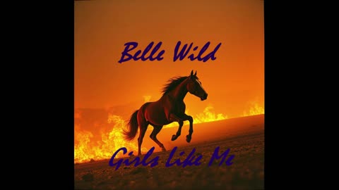 🔥 Belle Wild 🚨 - "Girls Like Me" Official Album Song Preview 18 yo Teen Girl 🎸