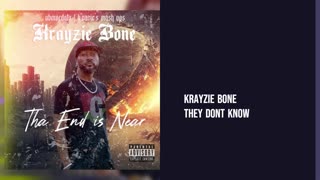 Krayzie Bone - They Dont Know