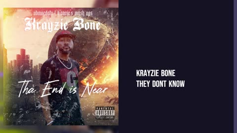 Krayzie Bone - They Dont Know