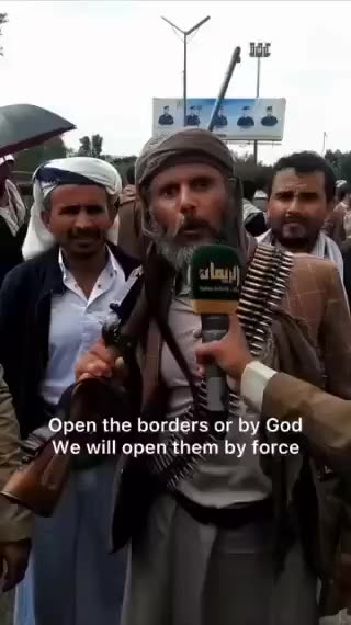 Yemen’s Warning to Arab Regimes: Open the Borders or We Will