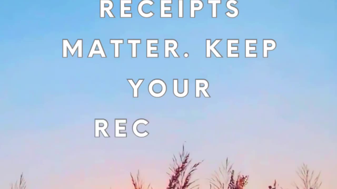 Keep the Receipts