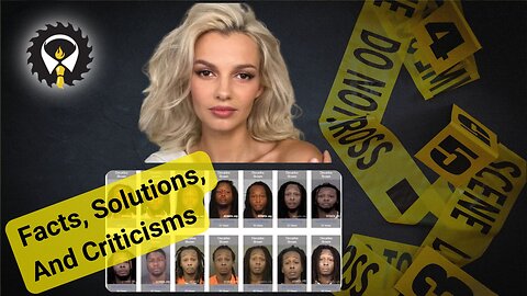 579 - Iryna Zarutska: Failed Policies & Race Obsession Fail Public Safety