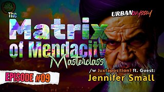 The MATRIX of MENDACITY Masterclass (Ep. 09): Inside the Iranian Revolution & The Geneva Connection ft. Jennifer Small
