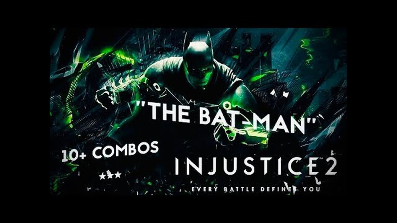 🦇BATMAN || INJUSTICE II💥 (+10 COMBOS)