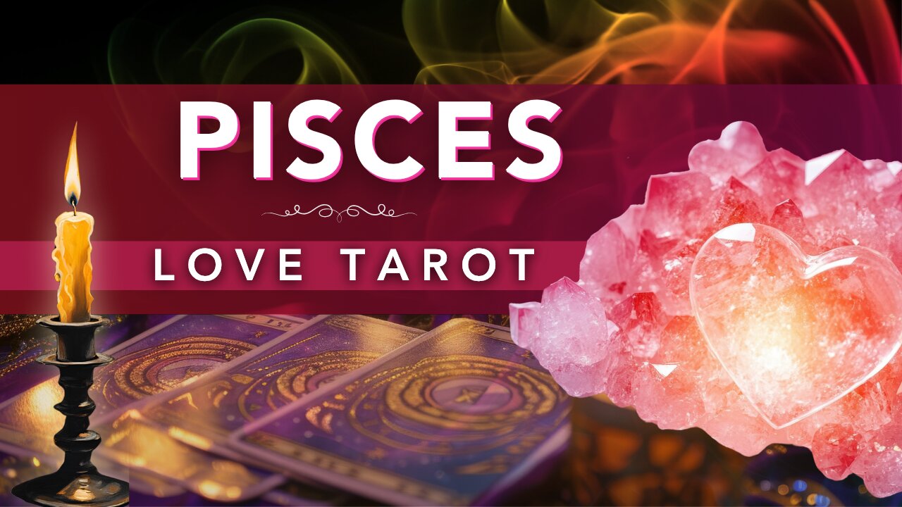 Pisces Tarot Reading ♓️Missing Your Unconditional Love