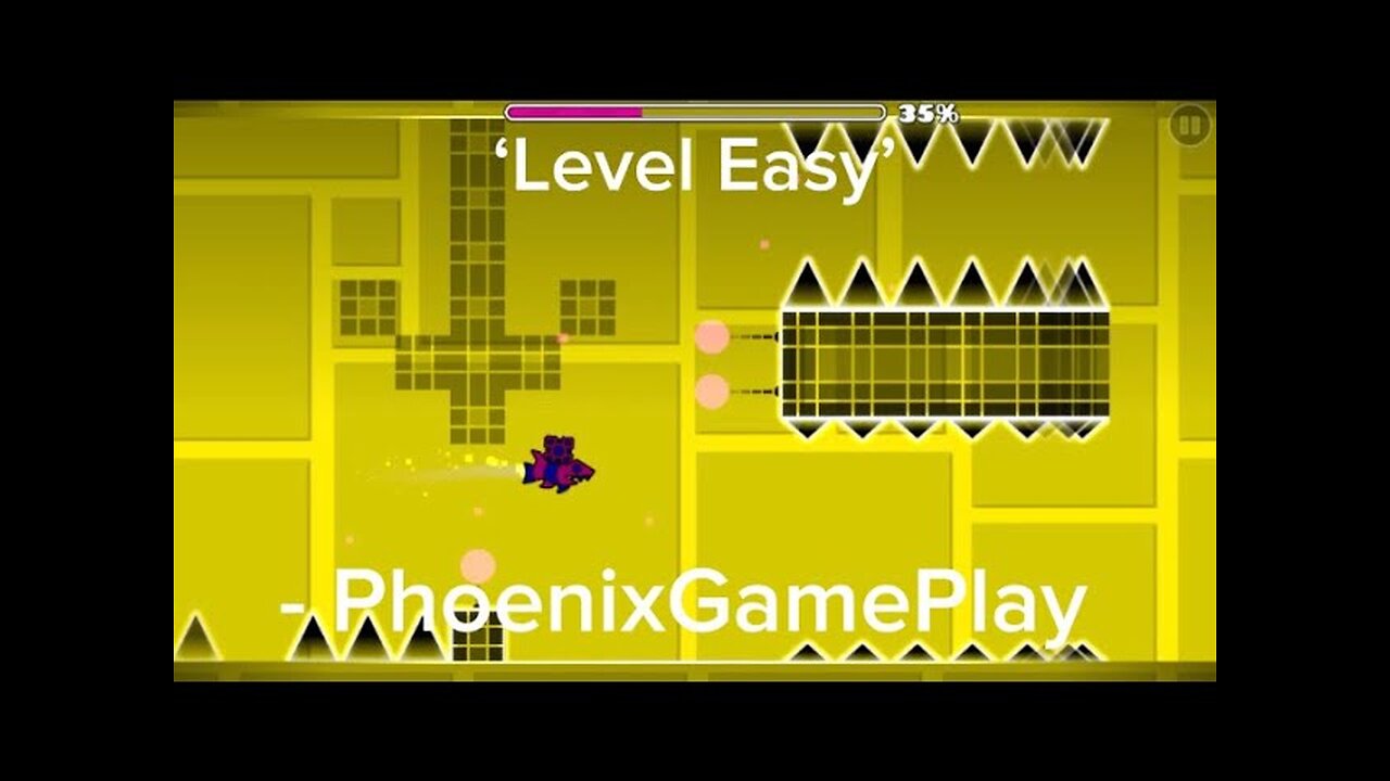 Geometry Dash - ‘Level Easy’ | PhoenixGamePlay