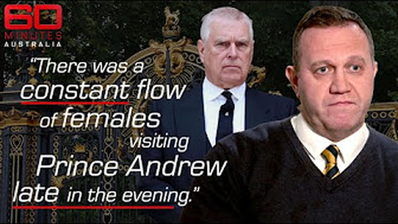 Ex-security tells all on Prince Andrew.