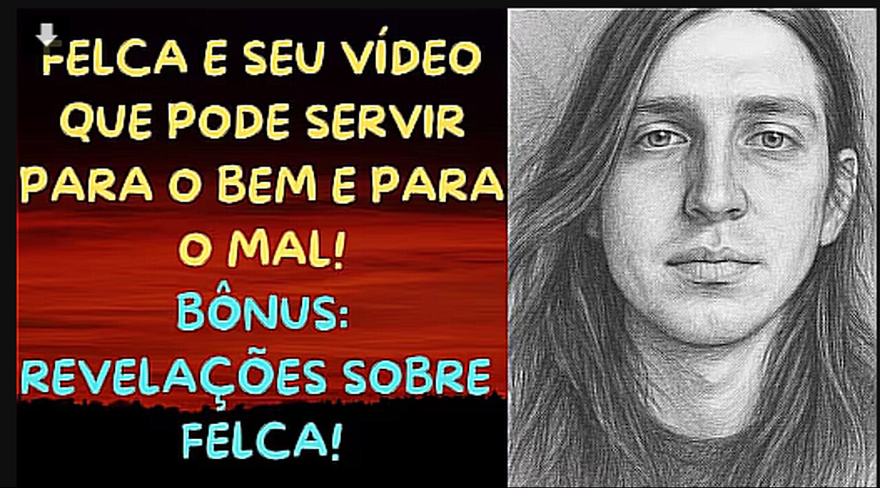 FELCA E SEU VÍDEO SERVIRÃO COMO CAVALO DE TRÓIA PARA REGULAR A NET?