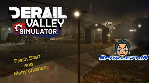 For real this Time - Sparzly Switchin in Derail Valley - Season 1 - Fresh Start