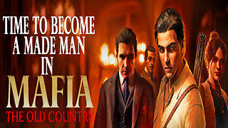 Time to become a Made Man in Mafia The Old Country
