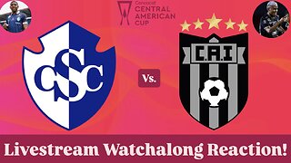 CS Cartaginés Vs. CA Independiente 2025 CONCACAF Central American Cup Group Stage Live Watchalong
