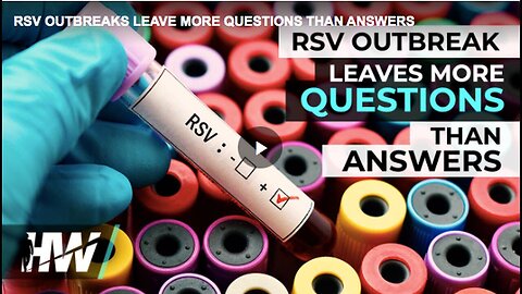 "Unresolved Questions Loom in the Wake of RSV Outbreaks"