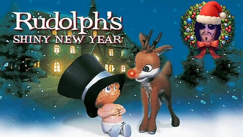 Rudolph's Shiny New Year Last Show of 2025 Hello 2026