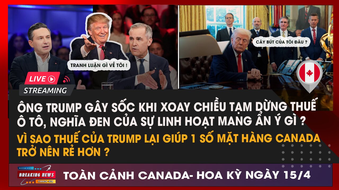 5 điều người Canada cần chú ý trong tuần tới; Ông Trump xoay chiều,Cảnh báo lừa đảo|VietCan Digital
