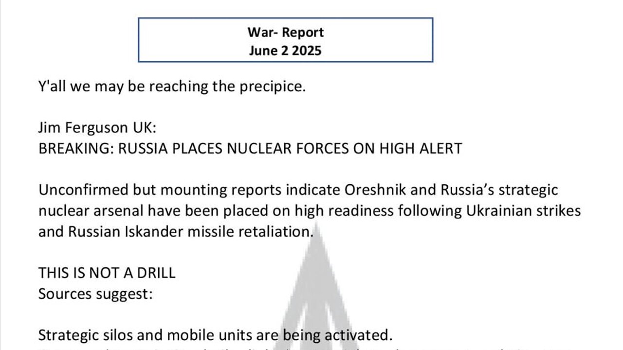 WAR REPORT - JUNE 02 2025 - Y'ALL, WE MAY BE REACHING PRECIPICE