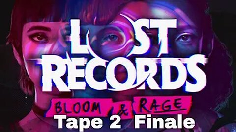 Lost Records: Bloom and Rage-Tape 2 Rage- Episode 3 Wolf