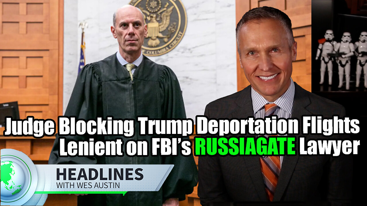 Judge Blocking Trump Deportation Flights Was Lenient on FBI’s Russiagate Lawyer