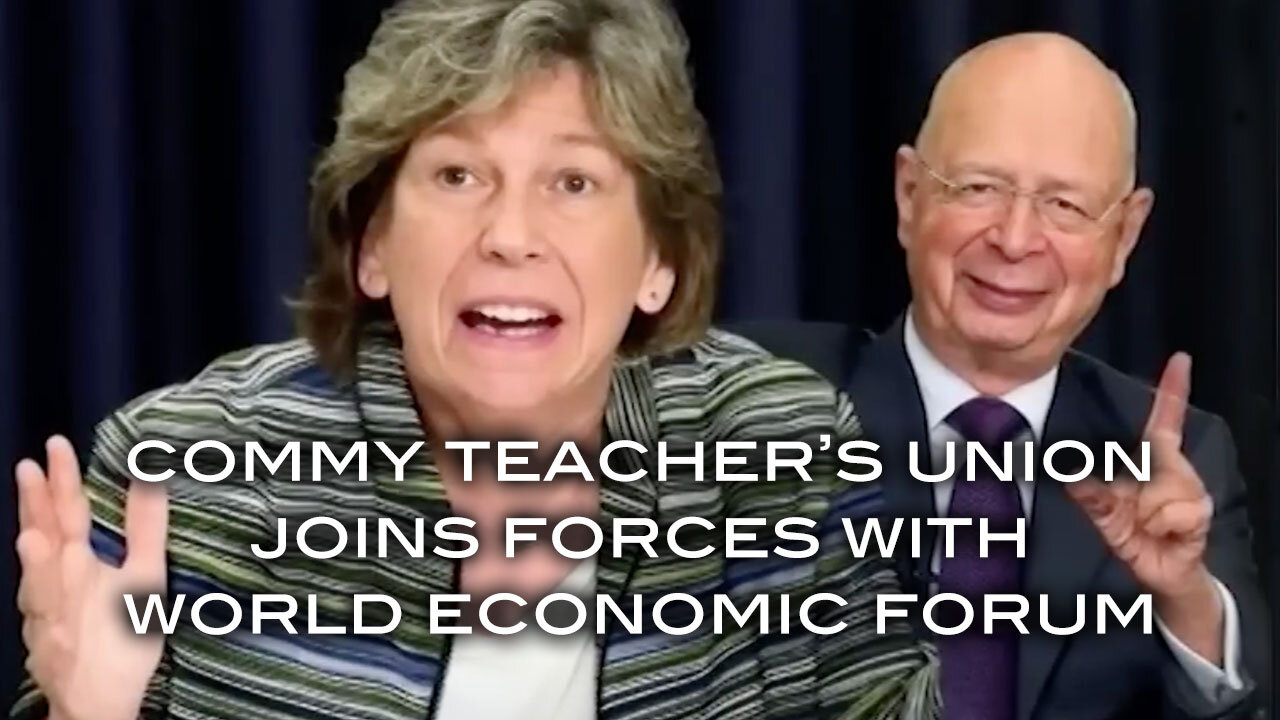 Commy Teacher's Union Joins Forces With World Economic Forum