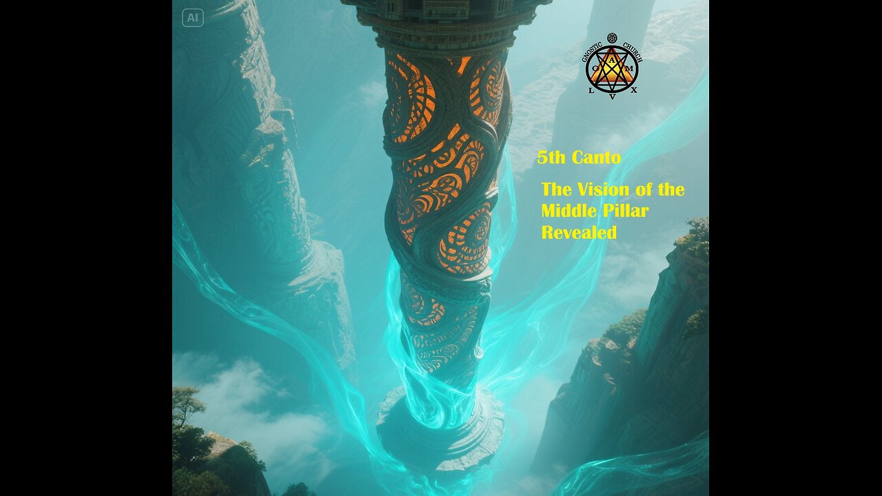 5th Canto-Unlocking the Mystery: The Vision of the Middle Pillar Revealed