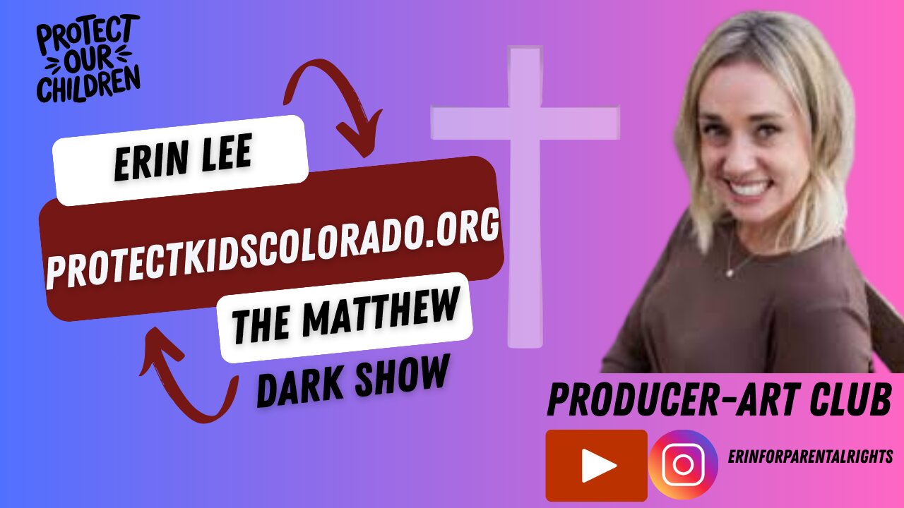 The Matthew Dark Show-Erin Lee on Parental Rights
