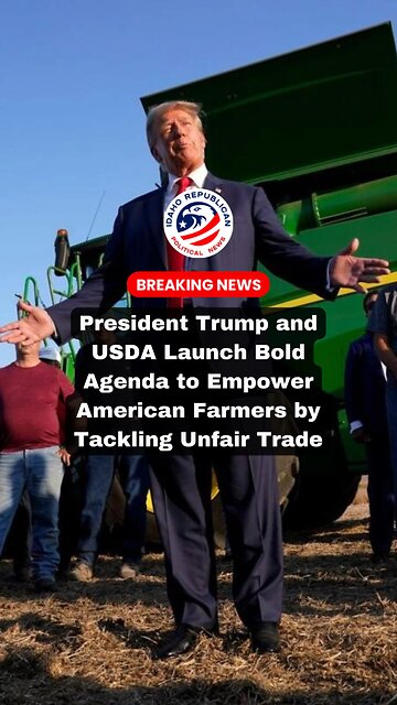 President Trump Supports Farmers