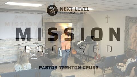 Mission Focused Part 5: Family (6/15/25)