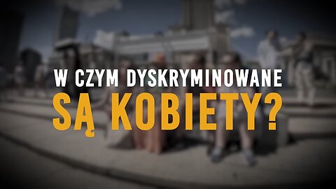 Systemowa dyskryminacja mężczyzn (28.11.2024)