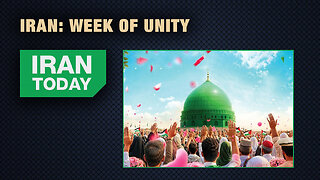 Iran Today: Week of Unity
