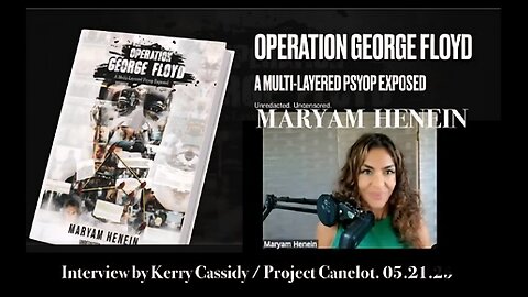 MARYAM HENEIN : OPERATION GEORGE FLOYD