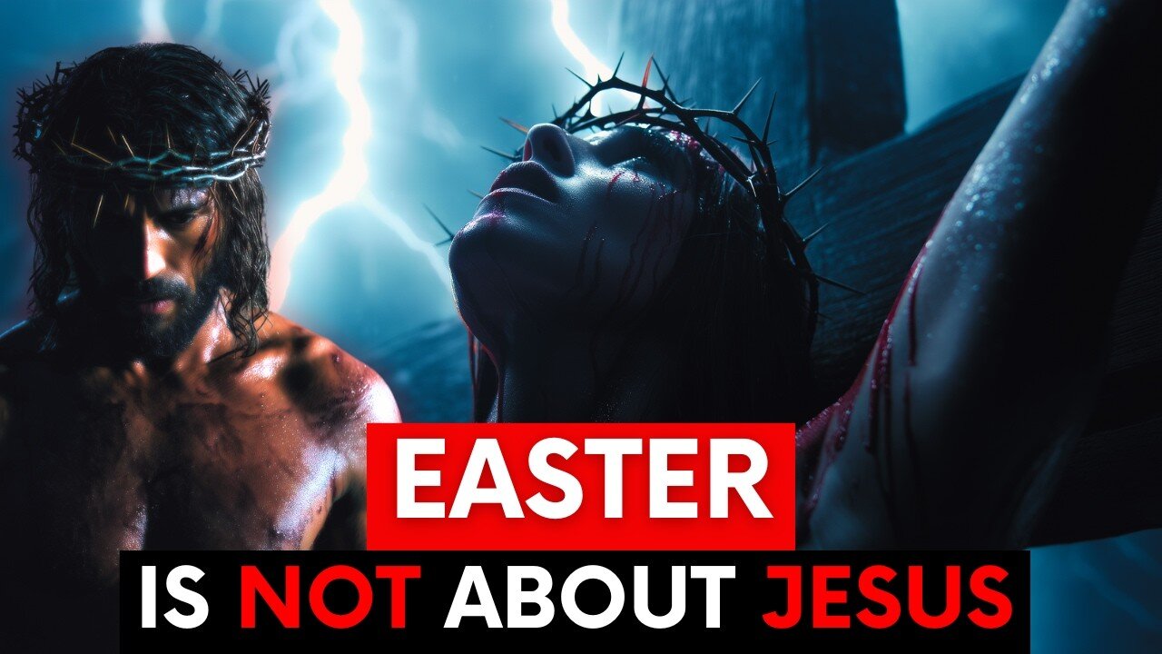 They Corrupted the Meaning to Make You Believe | The Hidden Pagan Origins of Easter