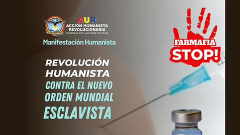 26-06-2025 REVOLUCIÓN HUMANISTA CONTRA LA OMS Y SU TRATADO ESCLAVISTA #LibertadSinVakunas