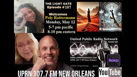 THE LIGHT GATE EPISODE #107: POLY ROTTERMANN