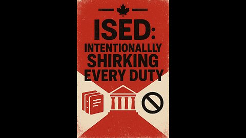 The ISED Canada Retaliation Files: The Fight for Truth –Part 4: Dereliction of the Duty to Assist