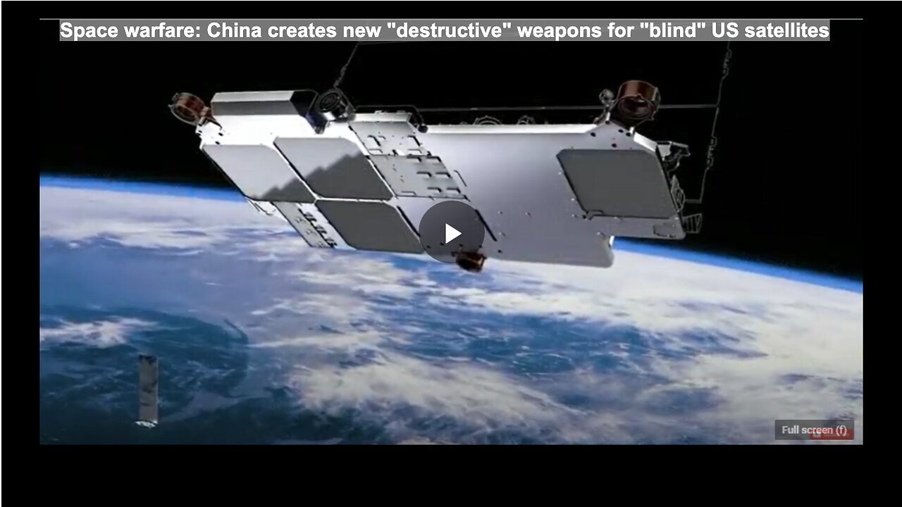 "China Develops 'Destructive' Tools for 'Blinding' US Satellites: A New Era of Space Warfare"